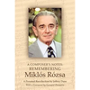 A Composer's Notes: Remembering Mikl's R?zsa - Paperback