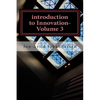 introduction to Innovation-Volume 3: Stability and Innovation - Paperback