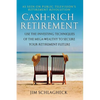 Cash-Rich Retirement: Use the Investing Techniques of the Mega-Wealthy to Secure Your Retirement Future - Paperback