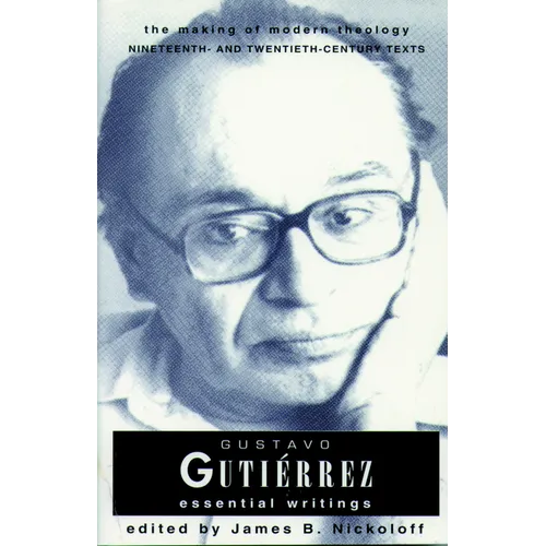 Gustavo Gutierrez: Essential Writings - Paperback