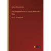 The Complete Works of James Whitcomb Riley: Vol. X - in large print - Paperback