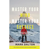 Master Your Mind - Master Your Success: How To Empower Your Thoughts, Overcome Procrastination, Achieve Your Goals And Live A Life On Your Terms - Paperback