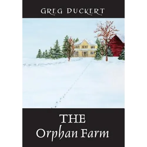 THE Orphan Farm - Hardcover