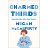 Charmed Thirds: A Jessica Darling Novel - Paperback