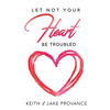 Let Not Your Heart Be Troubled - Paperback