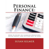 Personal Finance: How to Guide on Learning Budgeting, Saving Money and Getting Out of Debt - Paperback