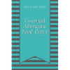Essential Aborigine Food Cures - Paperback