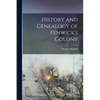 History and Genealogy of Fenwick's Colony - Paperback