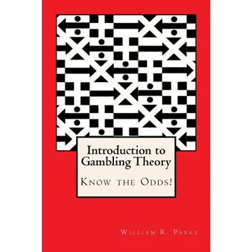 Introduction to Gambling Theory Know the Odds - Paperback