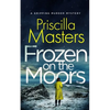 FROZEN ON THE MOORS a gripping murder mystery - Paperback