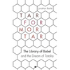 Tar for Mortar: "The Library of Babel" and the Dream of Totality - Paperback