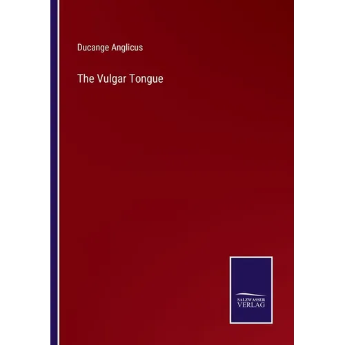 The Vulgar Tongue - Paperback