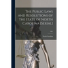 The Public Laws and Resolutions of the State of North Carolina [serial]; 1861 - Paperback