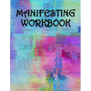 Manifesting Workbook - Paperback