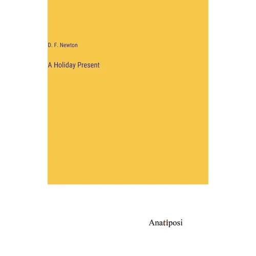 A Holiday Present - Hardcover
