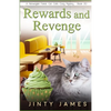 Rewards and Revenge: A Norwegian Forest Cat Café Cozy Mystery - Book 20 - Paperback
