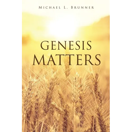 Genesis Matters - Paperback