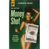 Money Shot - Paperback