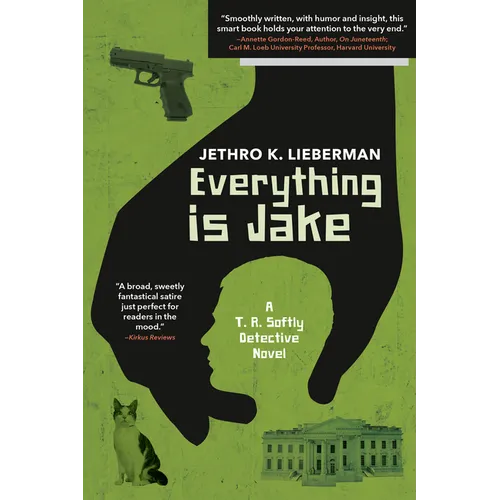 Everything Is Jake: A T. R. Softly Detective Novel - Paperback