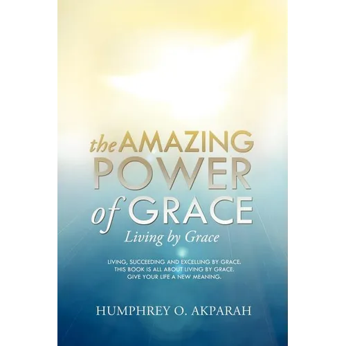The Amazing Power of Grace - Paperback