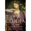 Clodia: A Sourcebook Volume 33 - Paperback