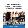 Introduction to English Language Learners and Culturally Responsive Pedagogy: Critical Readings - Paperback