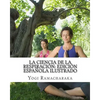 La Ciencia de la Respiración: Edición Española Ilustrado - Paperback
