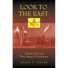 Look to the East: A Ritual of the First Three Degrees of Freemasonry - Paperback