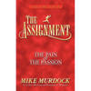 The Assignment Vol 4: The Pain & The Passion - Paperback