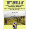 Battlefield 44: Volume II - Move to Quang Ngai AO & Subsequent Operations: The History of the 1st Battalion, 52nd Infantry, 198th LIB, - Paperback