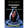 Forbidden Grief: The Unspoken Pain of Abortion - Paperback