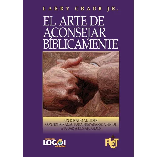 El arte de aconsejar bíblicamente - Paperback