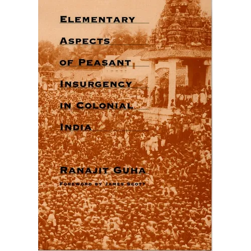 Elementary Aspects of Peasant Insurgency in Colonial India - Paperback