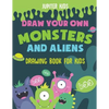 Draw Your Own Monsters and Aliens - Drawing Book for Kids - Paperback