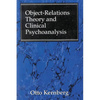 Object Relations Theory and Clinical Psychoanalysis - Paperback