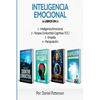 Inteligencia Emocional (4 libros en 1): Consejos para Mejorar tus Relaciones y el de la Inteligencia Emocional. - Paperback