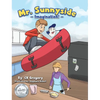 Mr. Sunnyside: Imagination - Hardcover
