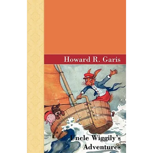 Uncle Wiggily's Adventures - Hardcover