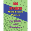 100 Spanish Word Search Puzzles: Large Print Puzzle Book for Adults and Teenagers - Paperback