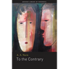 To the Contrary: Stories - Paperback