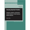 Crossing Aspectual Frontiers: Emergence, Evolution, and Interwoven Semantic Domains in South Conchucos Quechua Discourse Volume 146 - Paperback