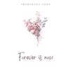 Forever is now - Paperback