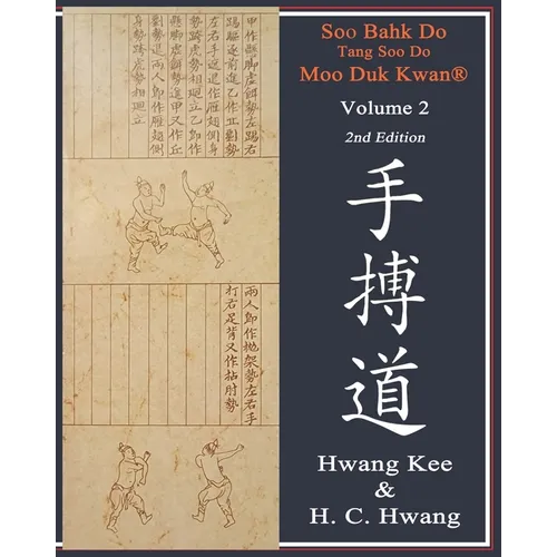 Soo Bahk Do(R) & Tang Soo Do Volume 2 - Paperback