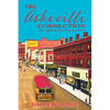 The Asheville Connection: The Making of a Conservative - Paperback