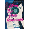 When We Were Strangers - Hardcover