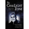 The Chai-Light Zone - Hardcover