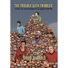The Trouble With Tribbles: The Birth, Sale, and Final Production of One Episode of Star Trek - Hardcover