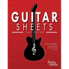 Guitar Sheets TAB Paper: Over 100 pages of Blank Tablature Paper, TAB + Staff Paper, & More - Paperback