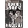 The Yeggman's Apprentice - Paperback