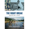 The Right Break - Paperback